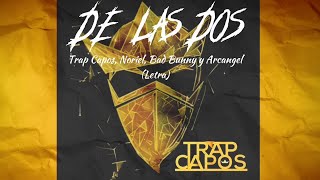 Trap Capos  / feat / Noriel • Bad Bunny • Arcangel • De las 2 (Audio/Música)