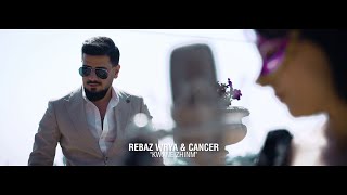 REBAZ WRYA & CANCER - Kwane Zhinm