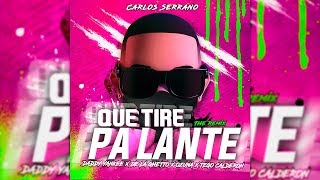 Que Tire Pa Lante (Remix) Daddy Yankee, De la Ghetto, Ozuna & Tego Calderón