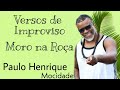 Pagode da Tia Gessy | PH Mocidade e Xande de Pilares - Versos de Improviso (Moro Na Roça, Iaiá)