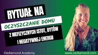 #medytacja Rytuał Na Oczyszczanie Domu z Niefizycznych Istot, Bytów i Negatywnej Energii #3