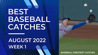 MLB Highlights - August 2022 Week 1 Baseball Catches