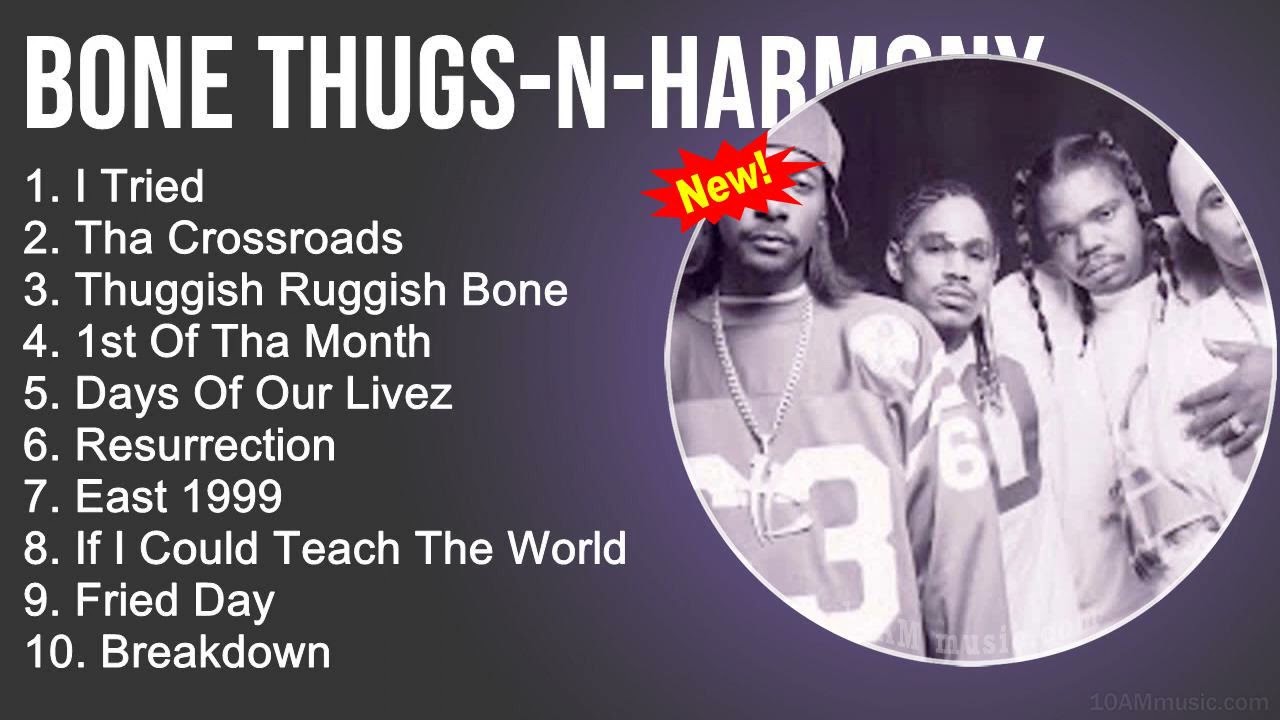 Bone Thugs-N-Harmony Greatest Hits - I Tried, Tha Crossroads,Thuggish ...