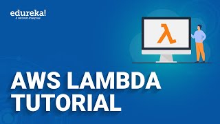AWS Lambda Tutorial | AWS Lambda Function | AWS Lambda Example | AWS Training | Edureka