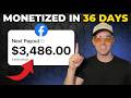 0 to Monetized on Facebook in 36 Days - My EXACT Playbook