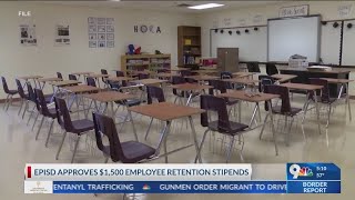 EPISD approves $1,500 employee retention stipends