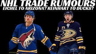 NHL Trade Rumours - Eichel to Coyotes? Reinhart to Ducks? Prospect Signings & Waivers News