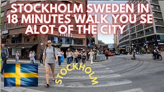 Stockholm City Sweden  in 18 minutes you can cover a big area. Follow me on my walk.