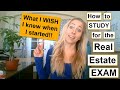 How to STUDY for the REAL ESTATE EXAM