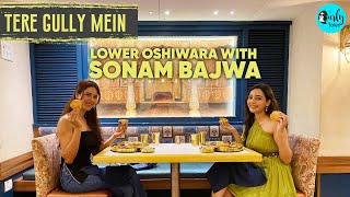 Enjoying An Aamras Thali In Lower Oshiwara With Sonam Bajwa | Tere Gully Mein Ep 39 | Curly Tales