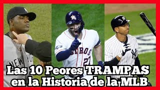 Las 10 Peores Trampas en La Historia de Las Grandes Ligas