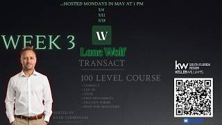 Week 3: KW Command + Lone Wolf Transact: Complete Setup & Walkthrough (Final Session)