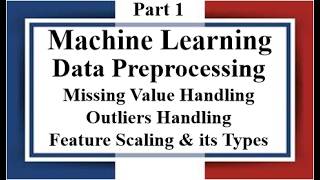 Lec: 07 | Data Preprocessing | Missing Values - Outliers - Feature Scaling | ML | Bangla Tutorial