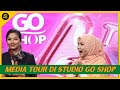 STUDIO TOUR MASUK GO SHOP, MACAM TU BELAKANG TABIR RAKAMAN LIVE KAT ASTRO