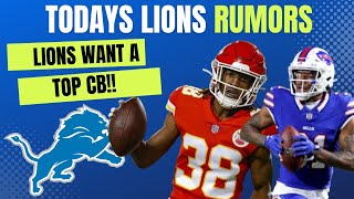 Todays Detroit Lions Rumors: Lions WANT A High End CB