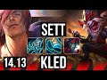 SETT vs KLED (TOP) | Rank 5 Sett, 7 solo kills | TR Grandmaster | 14.13