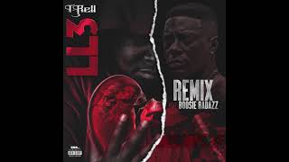 T-Rell - LL3 Remix ft Boosie Badazz (Rip Mo3)
