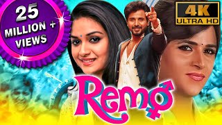 Remo (4K ULTRA HD) -  Hindi Dubbed Movie | Sivakarthikeyan, Keerthy Suresh, Sara