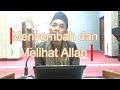 Menyembah dan Melihat Allah