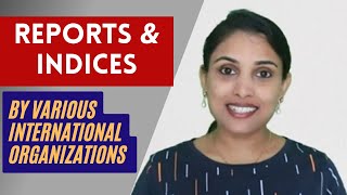 Reports and Indices by various International Organizations | ClearIAS | Dr. Ramyasri NPC | UPSC