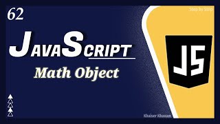 Math Object - Properties || JavaScript Tutorial for Beginners - 62