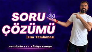 İSİM TAMLAMASI Soru Çözümü / 46 Günde TYT TÜRKÇE Kampı 2024 +PDF📕(10.Gün) I Deniz Hoca