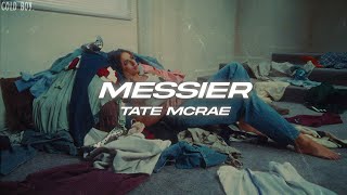 Tate McRae - messier (Lyrics)