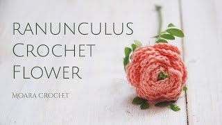 Crochet Ranunculus Flower - Moara Crochet