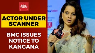 BMC Serves Kangana Ranaut ‘Stop Work’ Notice On Illegal Construction At Actor’s Mumbai Office