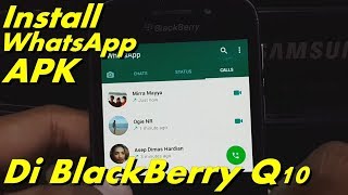 Install WhatsApp APK di BlackBerry OS10