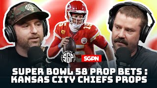 Super Bowl 58 Prop Bets - Kansas City Chiefs Props (Ep. 1895)