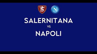 SALERNITANA - NAPOLI | 0-1 Live Streaming | SERIE A