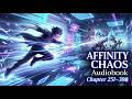 AFFINITY CHAOS Chapter 251-300 : Unexpected Change