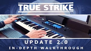 True Strike Update 2.0: In-Depth Walkthrough