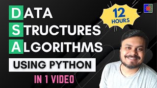 Data Structures and Algorithms using Python | Mega Video | DSA in Python in 1 video
