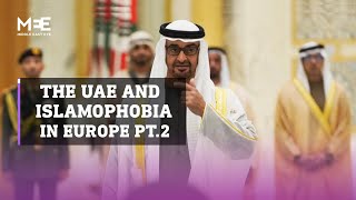 UAE and Islamophobia in Europe Part 2 - The Emirates funding a smear campaign on Islamic Relief