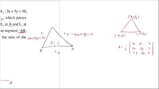 Let a triangle be bounded by the lines L1: 2x+5y=10 .