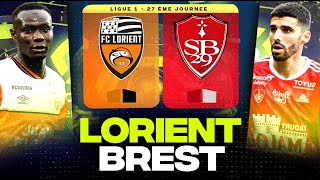 🔴 LORIENT - BREST | Derby Breton pour Maintien et Podium ! ( fcl vs sb29 ) | LIGUE 1 - LIVE/DIRECT