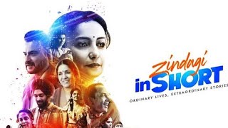 Zindagi in Short 2025 Hindi Season Complete | #Webseries | #movie | #bollywood | Hindi Movies