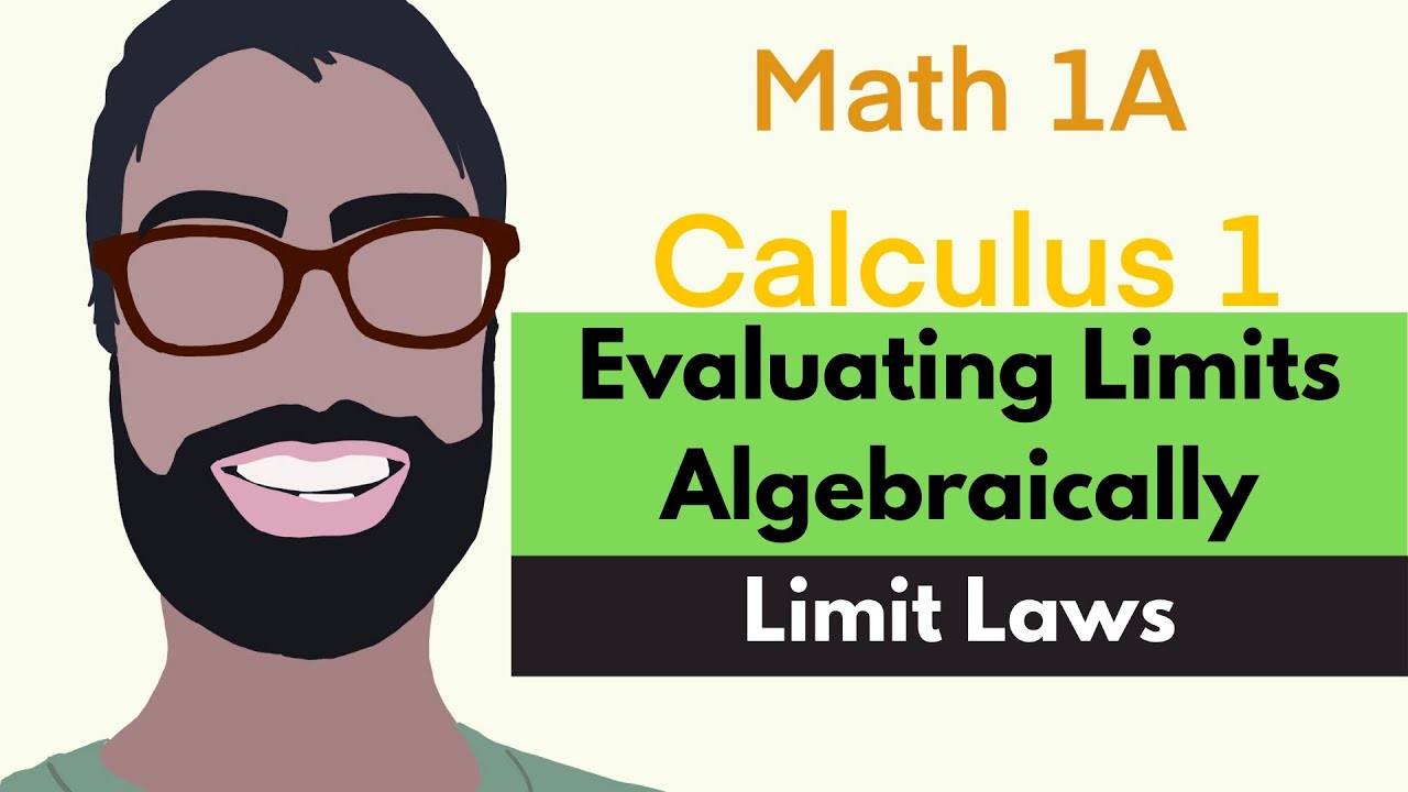 2.3 Evaluating Limits Algebraically | Video 2 - Limit Laws || Calculus ...