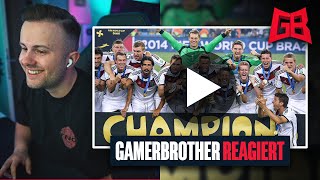 GamerBrother REAGIERT auf die WM HIGHLIGHTS 2014 von DEUTSCHLAND 😍😍