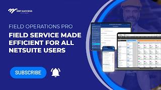 Field Operations Pro | Field Service for NetSuite Users