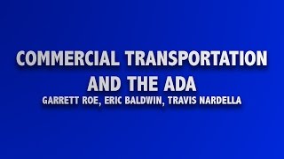 Commercial Transportation and the ADA (With Subtitles)