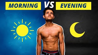 The BEST TIME to WORKOUT | MORNING Vs EVENING