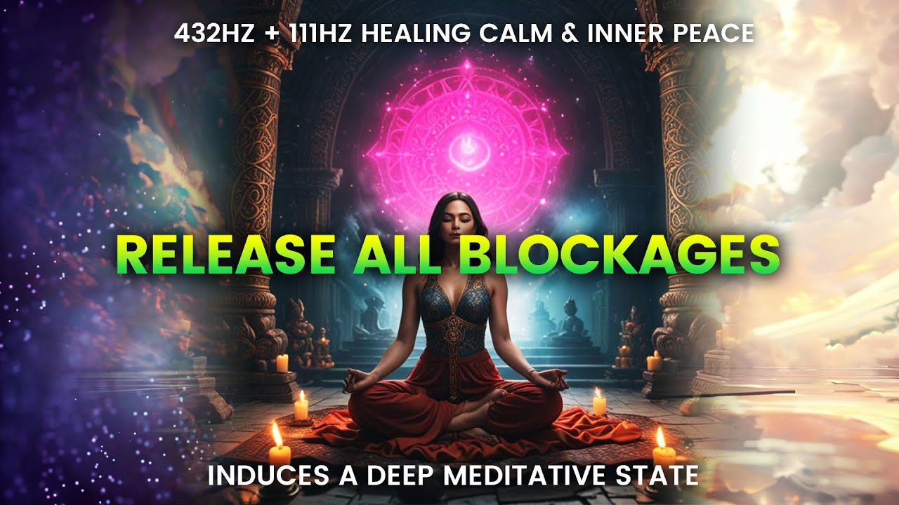 Inner Balance 432hz 111hz Healing Calm Inner Peace Release All