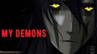 MY DEMONS - AMV - 「Anime MV」