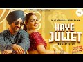 Haye Juliet ( Slowed+Reverb ) | Diljit Dosanjh | Neeru Bajwa