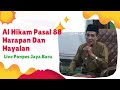 Live Ponpes Jaya Baru ( Al Hikam Pasal 88 Harapan Dan Hayalan )