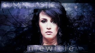 Sumptuastic - Niewiele [ radio edit ]