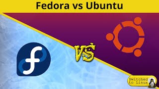 Fedora vs Ubuntu | DistroWars